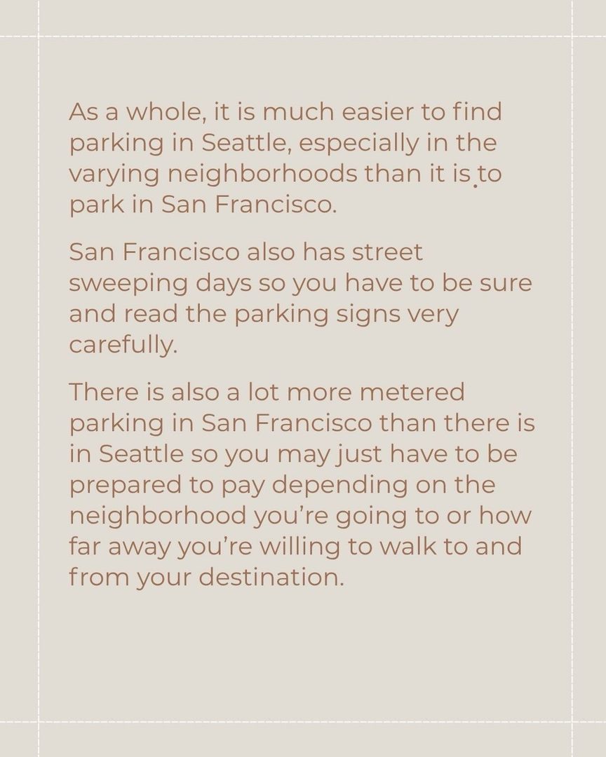 🛣️ Getting Around San Francisco vs. Seattle: Cars, Transit, Commuting & More!

Can you be car-free in San Francisco? How do San Francisco and Seattle compare when it comes to commuting? What are the transit options like in both cities? 🤔

I’m answering alllll of these questions in this post, and I go into even more detail in my blog post “What It’s Really Like to Move From Seattle to San Francisco: My Real Life Experience.” 

All of this is based on my own experience, so you might have a different perspective, which I’d love to get insight on in the comments! 💡

Here are a few of the things I cover in the carousel:  

🚙 Whether or not you need a car in San Francisco 

🚗 How parking in San Francisco compares to parking in Seattle 

🚦What SF traffic is like 

🚊 How reliable public transit is in San Francisco vs. Seattle 

🚋 Public transportation options in San Francisco + Seattle 

👟The walkability of both cities 

🚲 Whether or not San Francisco is as bikeable as Seattle 

✨

I spent years as a top-producing agent in Seattle before relocating to San Francisco myself. Now I do both—I help buyers and sellers in San Francisco, and connect relocating clients with the best agents across the country. If you’re making a move, I’d love to be in your corner from day one. 

San Francisco Real Estate Agent Amber Arnall is a licensed real estate broker with Corcoran Icon Properties in San Francisco DRE # 02275788. Amber is also a Referral Agent with CBR Referral Network. 

📲 Amber Arnall
(253) 579-6706
amber.arnall@corcoranicon.com