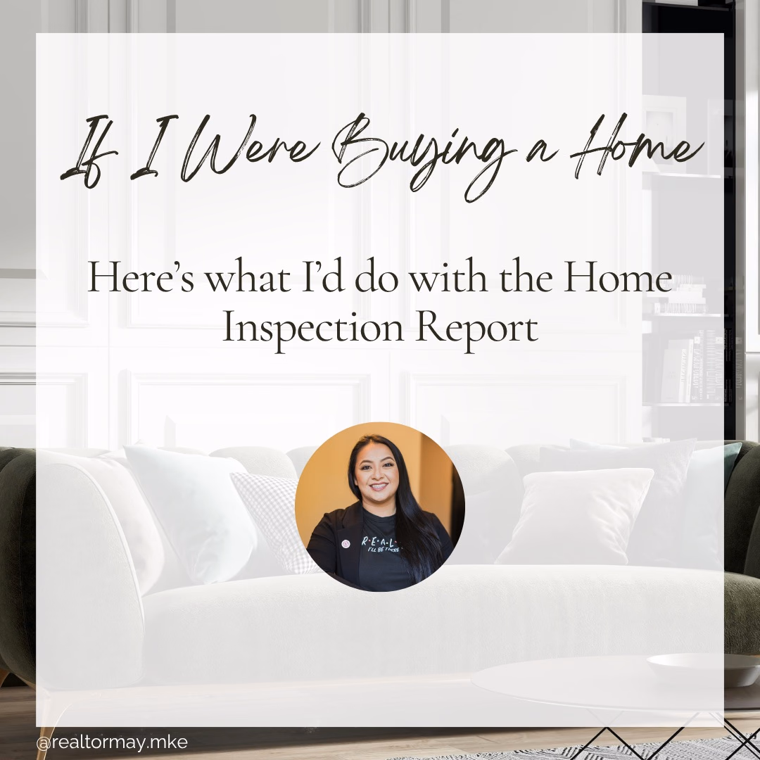 So, you found “the one,” and now you’re in the inspection phase of the home-buying process (if you were lucky enough to have this option included).

If you were, don’t panic when the report comes back with a long list of items. Even brand-new homes will have a list of repairs, maintenance recommendations, and minor issues noted. No home is perfect.

The goal of the inspection isn’t to scare you. It’s to help you better understand the home you’re buying.

Keep in mind that most items are fixable and not everything needs fixing right away. Focus first on repairs that affect safety, structure, or could become expensive later. Then make a plan for the rest over time.

Sometimes the inspection helps confirm the home is right for you, and sometimes it helps you avoid a costly mistake. Both are wins, and only you can decide what's right for you.

The more informed you are, the more confident you can feel in your decisions.

#HomeBuyingTips #BuyerRepresentation #HomeBuyingProcess #FirstTimeHomeBuyer #MilwaukeeRealEstate