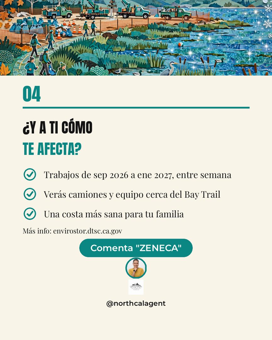 ¿Sabías que están limpiando la costa de Richmond? 🌊

El estado de California (DTSC) empezó a tratar el agua subterránea junto a Stege Marsh y el Bay Trail. Están atrapando metales como el cobre, el níquel y el zinc para que no se propaguen — y de paso protegen a los animales, monitorean el aire y cuidan un ave en peligro de extinción.

Los trabajos van de septiembre 2026 a enero 2027, entre semana. Si pasas por el Bay Trail vas a ver camiones y equipo — es buena señal: la costa se sigue sanando.

Comenta ZENECA y te mando más info 💛

#RichmondCA #ContraCostaCounty #BayArea #MedioAmbiente #northcalagent