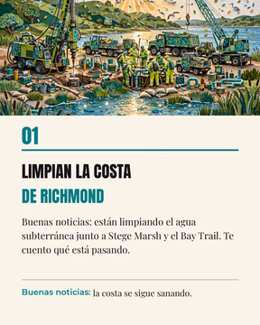 ¿Sabías que están limpiando la costa de Richmond? 🌊

El estado de California (DTSC) empezó a tratar el agua subterránea junto a Stege Marsh y el Bay Trail. Están atrapando metales como el cobre, el níquel y el zinc para que no se propaguen — y de paso protegen a los animales, monitorean el aire y cuidan un ave en peligro de extinción.

Los trabajos van de septiembre 2026 a enero 2027, entre semana. Si pasas por el Bay Trail vas a ver camiones y equipo — es buena señal: la costa se sigue sanando.

Comenta ZENECA y te mando más info 💛

#RichmondCA #ContraCostaCounty #BayArea #MedioAmbiente #northcalagent