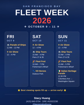 ✈️ Fleet Week weekend is here!

The Blue Angels are back over the Bay — air shows Fri–Sun 12–4 PM, ship tours at Piers 27 & 35, and Fleet Fest at Fisherman's Wharf. Best viewing spots fill up fast, so arrive early!

Who's heading into the city this weekend? 👇

Stacy Huang · (415) 840-5704 · DRE #02022230
@bayareahothome