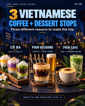 Three Vietnamese coffee and dessert stops worth knowing in San Jose. ☕️

Cô Ba for its six-dessert chè flights, Pour Decisions for Vietnamese coffee and rotating craft beer, and Phin Cafe for its egg and pandan coffee.

Save this for your next San Jose coffee or dessert run. Which stop would you try first?
—

Linh Tran
📱 510.777.6976
📧 Linh@fastagents.com
🏆 #TeamFast | eXp Realty
