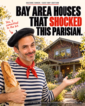 he beret is a joke. The culture shock was real. 🏡
When I moved here from Paris 11 years ago, Bay Area houses gave me a few things to process.
Wait… the house is wood?
The laundry is in the garage?
And why do I need a jacket? This is California.
Then came the backyards. The lemon trees. The porches where you could happily lose an entire Sunday.
Bon. I’m staying.
Eleven years later, those surprises are part of what I love about Berkeley and the East Bay. The houses have character, quirks, and a way of changing how you live.
But my first reactions deserved a carousel. And apparently, a baguette. 🥖
Swipe for a little Parisian culture shock.
What surprised YOU when you first moved to the Bay Area?👇
#berkeleyrealestate #eastbayhomes #bayarealiving #cultureshock #oliverdavisreal estate agent