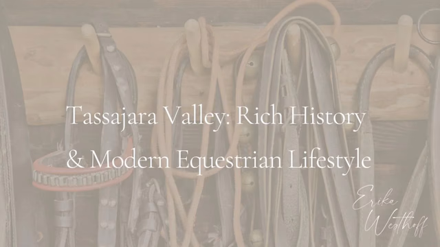 Tassajara Valley:  Rich History and Modern Equestrian Lifestyle